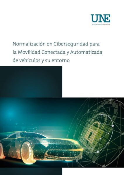 impulsar la Ciberseguridad y Movilidad Inteligente, nuevo informe de UNE